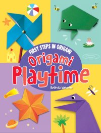 cover of the book Origami Playtime