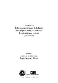 cover of the book Estudio comparativo de la lucha antidroga en Perú y Colombia: La situación de la coca y la cocaína