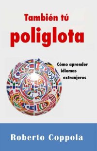 cover of the book También tú Poliglota. Cómo aprender idiomas extranjeros