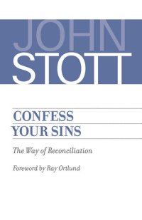 cover of the book Confess Your Sins: The Way of Reconciliation