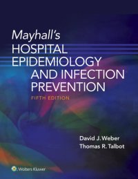 cover of the book Mayhall’s Hospital Epidemiology and Infection Prevention