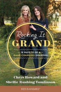 cover of the book Rocking It Grand: 18 Ways to Be a Game-Changing Grandma