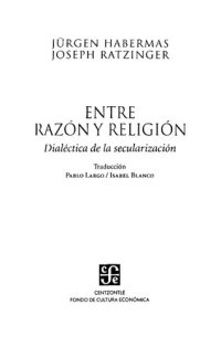 cover of the book Entre Razon y Religion: Dialectica de la Secularizacion