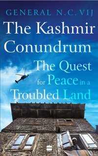 cover of the book The Kashmir Conundrum: The Quest for Peace in a Troubled Land