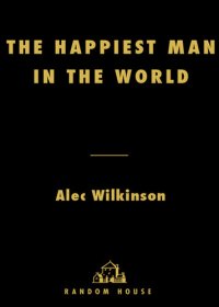 cover of the book The Happiest Man in the World: An Account of the Life of Poppa Neutrino