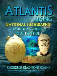 cover of the book ATLANTIS RISING National Geographic e la ricerca scientifica di Atlantide.