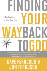 cover of the book Finding Your Way Back to God: Five Awakenings to Your New Life