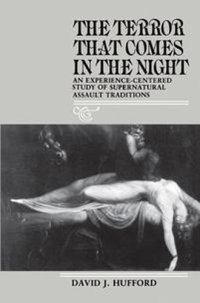 cover of the book The Terror That Comes in the Night: An Experience-Centered Study of Supernatural Assault Traditions