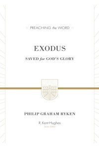 cover of the book Exodus (ESV Edition): Saved for God's Glory