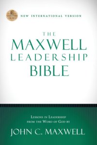 cover of the book NIV, the Maxwell Leadership Bible: Holy Bible, New International Version