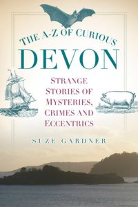 cover of the book The A-Z of Curious Devon