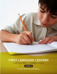 cover of the book First Language Lessons Level 3: Instructor Guide (First Language Lessons)