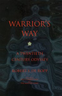 cover of the book Warrior's Way: A 20th Century Odyssey