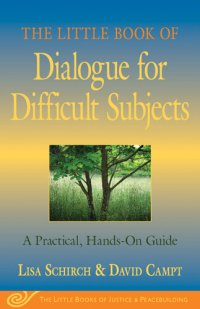 cover of the book The Little Book of Dialogue for Difficult Subjects: A Practical, Hands-On Guide