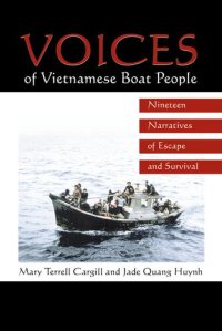 cover of the book Voices of Vietnamese Boat People: Nineteen Narratives of Escape and Survival