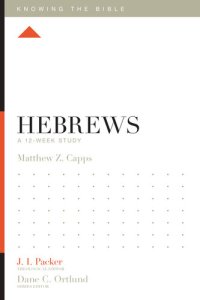 cover of the book Hebrews: A 12-Week Study