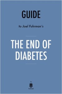 cover of the book Summary of the End of Diabetes: by Joel Fuhrman