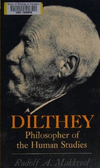 cover of the book Dilthey: Philosopher of the Human Studies