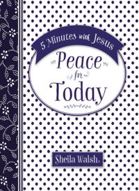 cover of the book 5 Minutes with Jesus: Peace for Today