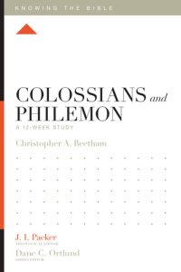 cover of the book Colossians and Philemon: A 12-Week Study