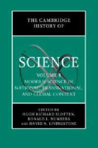 cover of the book The Cambridge History of Science: Volume 8, Modern Science in National, Transnational, and Global Context