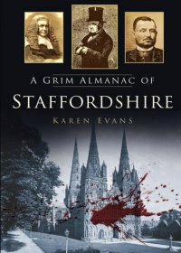 cover of the book A Grim Almanac of Staffordshire