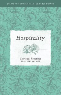 cover of the book Hospitality: Spiritual Practices for Everyday Life