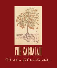 cover of the book The Kabbalah: A Tradition of Hidden Knowledge