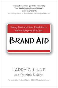 cover of the book Brand Aid: Taking Control of Your Image—Before Everyone Else Does