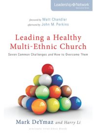 cover of the book Leading a Healthy Multi-Ethnic Church: Seven Common Challenges and How to Overcome Them