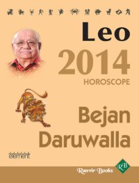 cover of the book Your Complete Forecast 2014 Horoscope--LEO