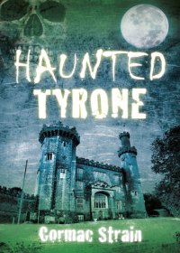 cover of the book Haunted Tyrone