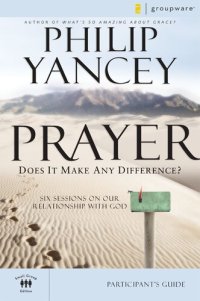 cover of the book Prayer Participant's Guide: Six Sessions on Our Relationship with God