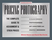 cover of the book Pricing Photography: The Complete Guide to Assignment and Stock Prices