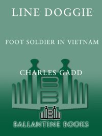 cover of the book Line Doggie: Foot Soldier in Vietnam