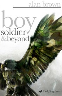 cover of the book Boy Soldier and Beyond