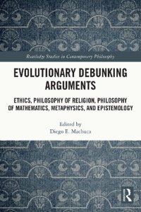 cover of the book Evolutionary Debunking Arguments (Routledge Studies in Contemporary Philosophy)