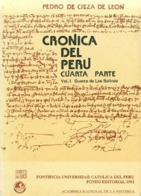 cover of the book Crónica del Perú. Cuarta parte. Vol. I: Guerra de Las Salinas