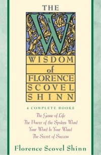 cover of the book Wisdom of Florence Scovel Shinn