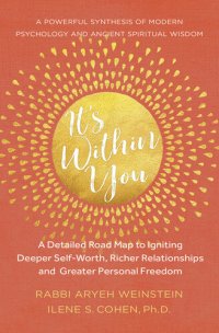 cover of the book It's Within You: A Detailed Road Map to Igniting, Deeper Self-Worth, Richer Relationships, and Greater Personal Freedom