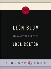 cover of the book Leon Blum: Humanist in Politics