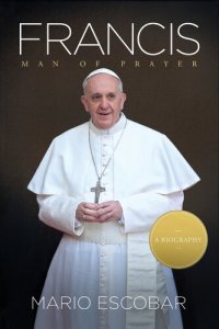 cover of the book Francis: Man of Prayer