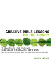 cover of the book Creative Bible Lessons on the Trinity