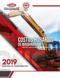 cover of the book Catálogo de costos horarios de maquinaria 2019