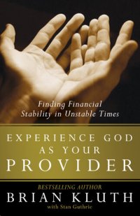 cover of the book Experience God as Your Provider: Finding Financial Stability in Unstable Times