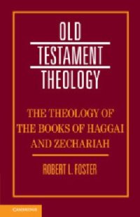 cover of the book The Theology of the Books of Haggai and Zechariah