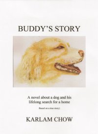 cover of the book Buddy's Story: A Novel Based on a True Story of a Homeless Dog