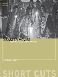 cover of the book Disaster Movies: The Cinema Of Catastrophe