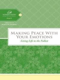 cover of the book Making Peace with Your Emotions: Living Life to the Fullest