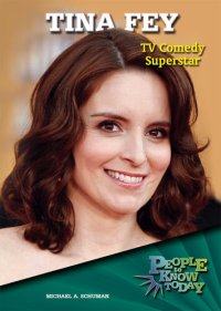 cover of the book Tina Fey: TV Comedy Superstar